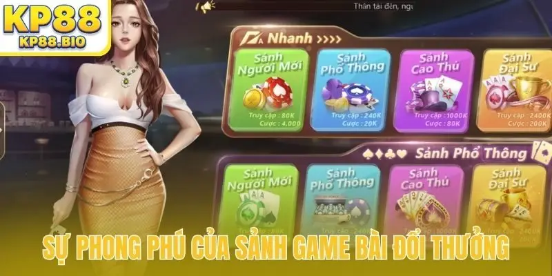 Sự phong phú của sảnh game bài đổi thưởng